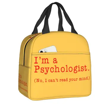 Аз съм Психолог, Не, аз не мога да Чета Вашите Мисли, Чанта За Обяд, Термоохладитель, Изолиран Обяд-Бокс За Жени, Детски Пакети За Хранене