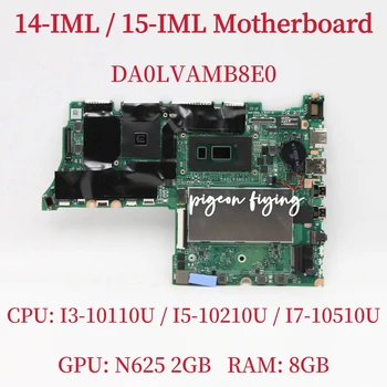 DA0LVAMB8E0 за Lenovo ThinkBook 14-IML/15-IML дънна Платка на лаптоп Процесор: I3-10110U I5-10210U I7-10510U Графичен процесор: N625 2 GB Оперативна памет: 8 GB
