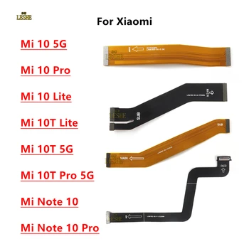 За Xiaomi Mi 10 10T Pro Lite 5G, вместо основната дънна платка Свържете лента, жак за LCD, гъвкав кабел на дънната платка