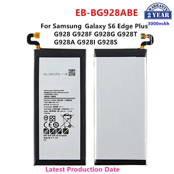 Чисто Нова Батерия EB-BG928ABE 3000 mah за Samsung S6 edge Plus SM-G9280 G928P G928F G928V G9280 G9287 Plus S6edge +