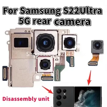 Оригиналната Задна Предна Камера За Samsung Galaxy S22 Ultra 5G SM-S908 S908B S908U Предна Селфи Задната Камера Резервен Модул Камера