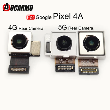 На задната камера за Google Pixel 4A 4G 5G Голяма задната камера Гъвкави резервни части