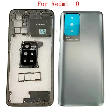Оригиналната капак на отделението за батерията, корпус на задния капак, тава за sim карта за Xiaomi Redmi 10, задната част на кутията със средна рамка, рамка за камерата